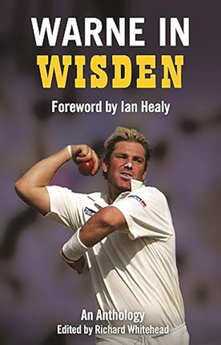 Warne in Wisden - An Anthology